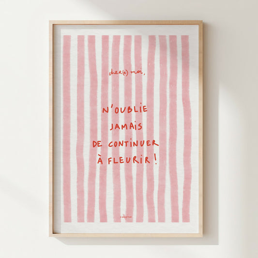 KEEP BLOOMING ・ Affiche